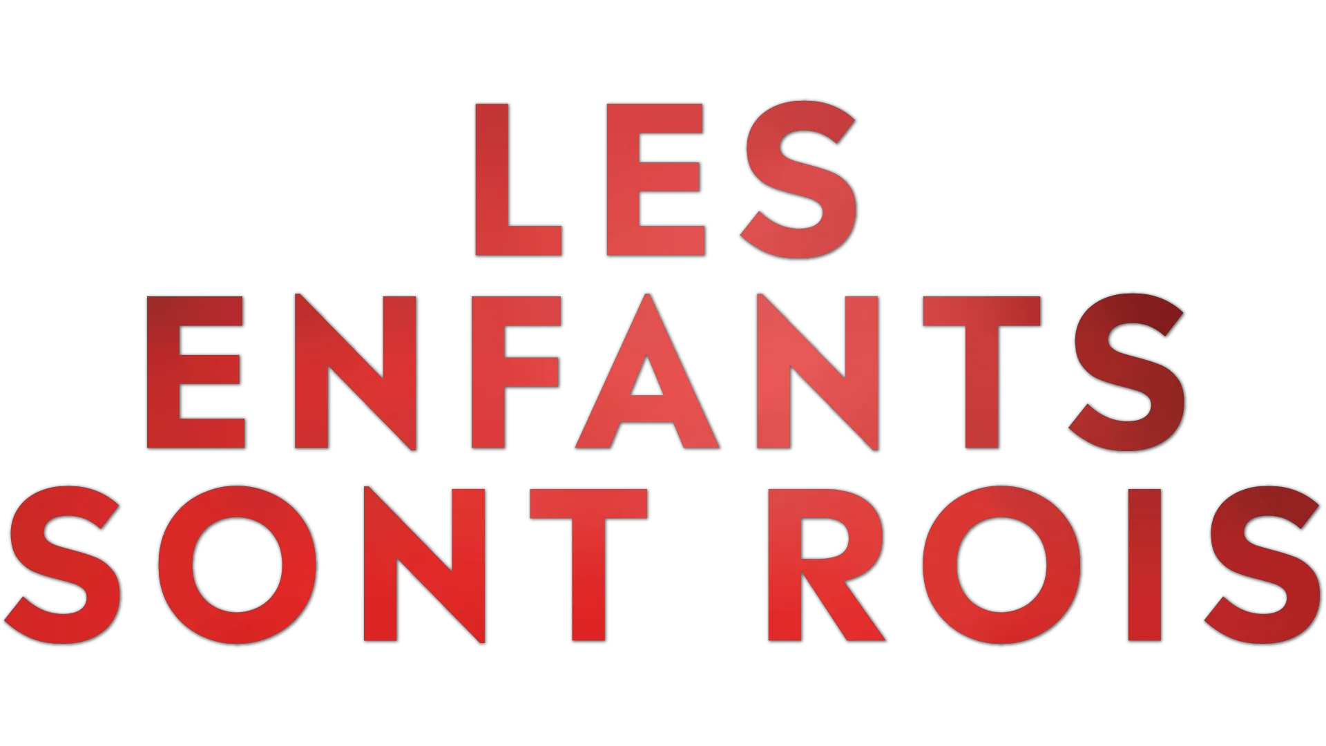 Les enfants sont rois