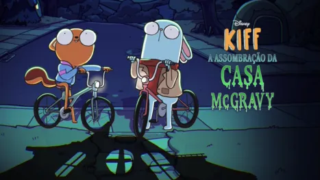 thumbnail - Kiff: A Assombração da Casa McGravy