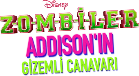 Zombiler: Addison'ın Gizemli Canavarı