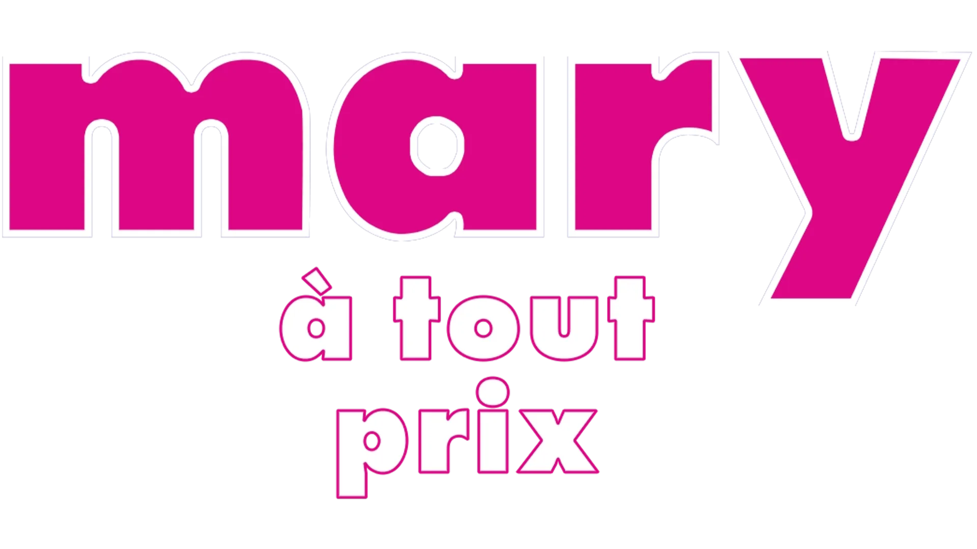 Mary à tout prix
