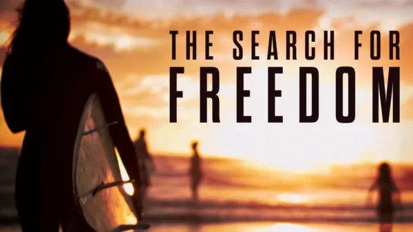 thumbnail - The Search for Freedom