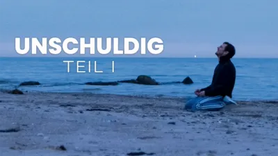 Unschuldig - Teil 1