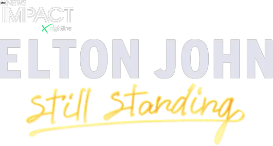 IMPACT x Nightline: Elton John: Still Standing