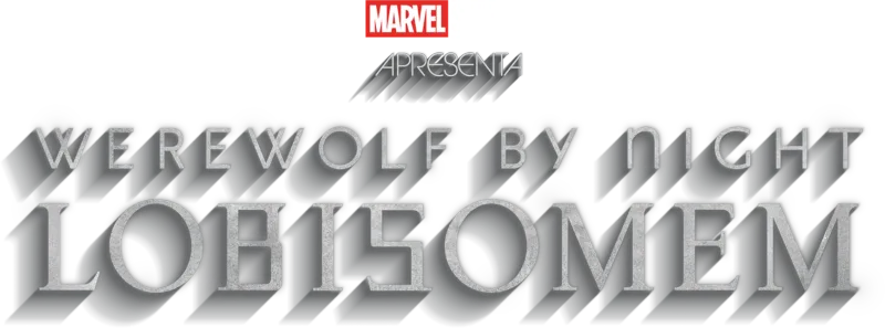 Werewolf By Night: Lobisomem
