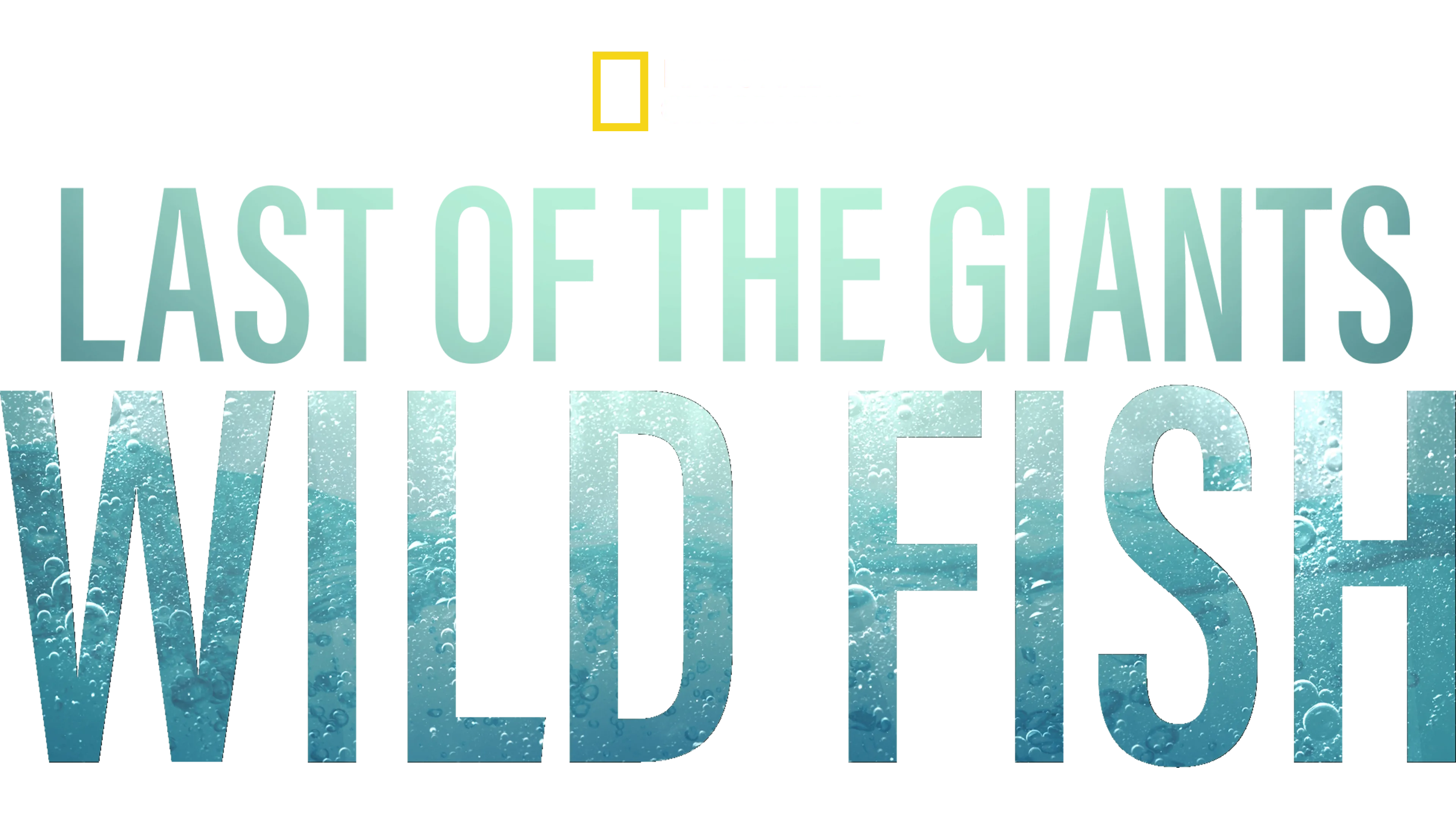 Last of the Giants: Wild Fish