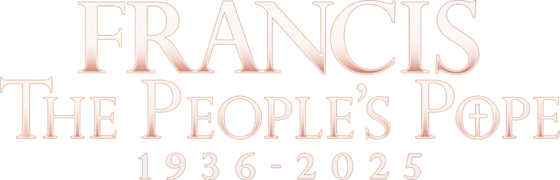 Francis: The People’s Pope