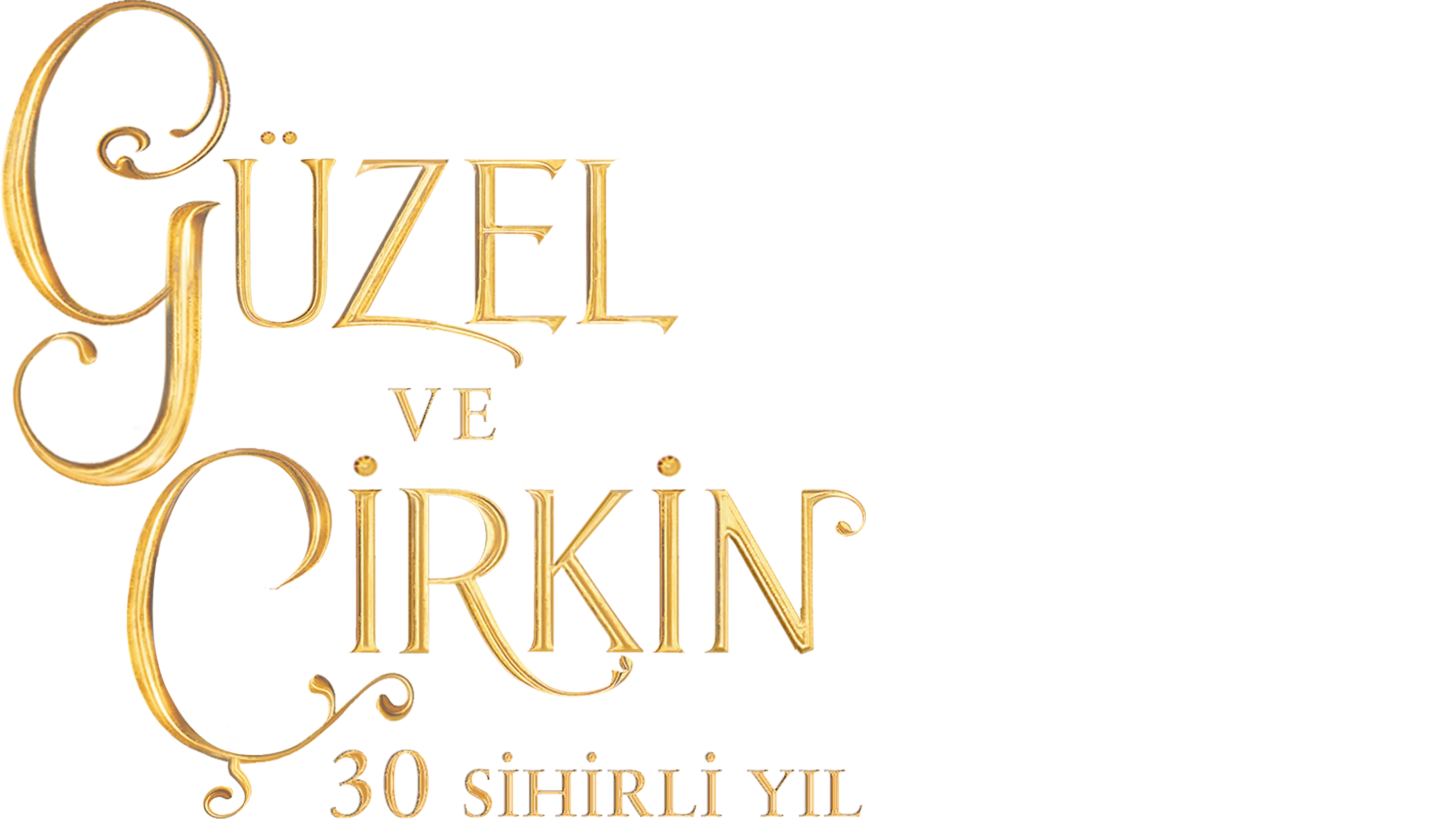 Güzel ve Çirkin: 30 Sihirli Yıl