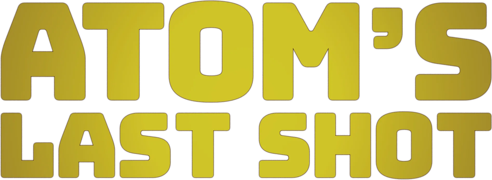 Atom's Last Shot