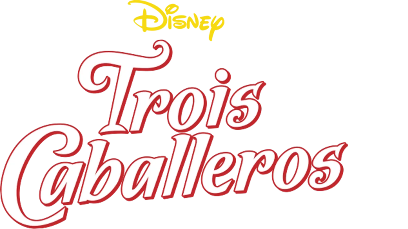 Trois Caballeros