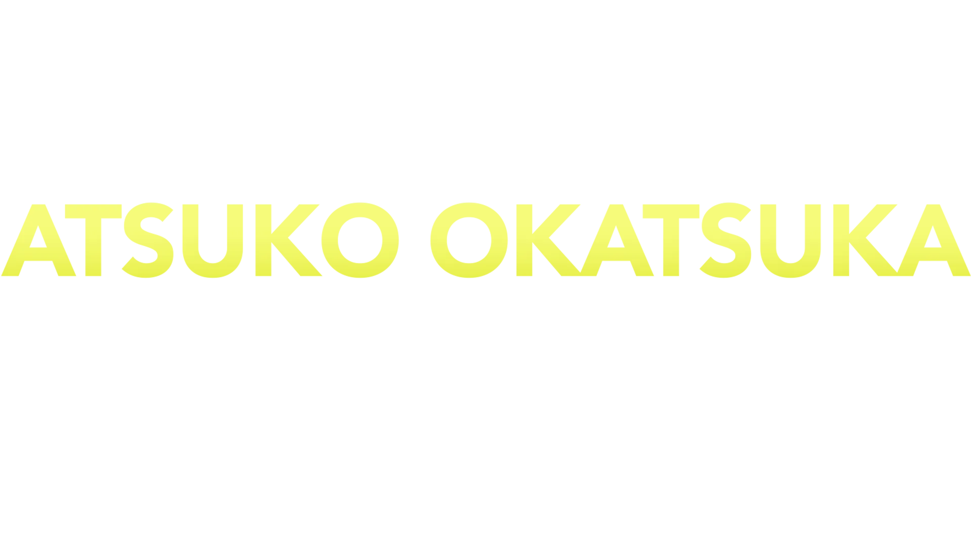 Atsuko Okatsuka: Father