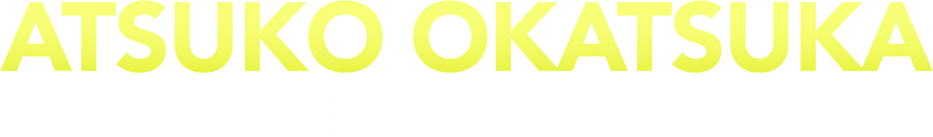 Atsuko Okatsuka: Father
