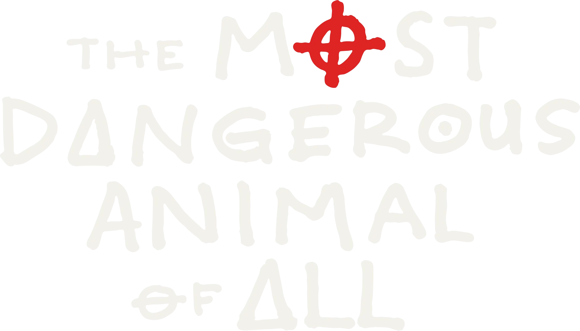The Most Dangerous Animal of All