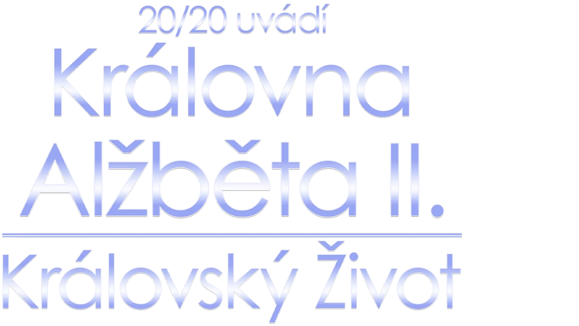 20/20 uvádí Královna Alžběta II.: Královský život