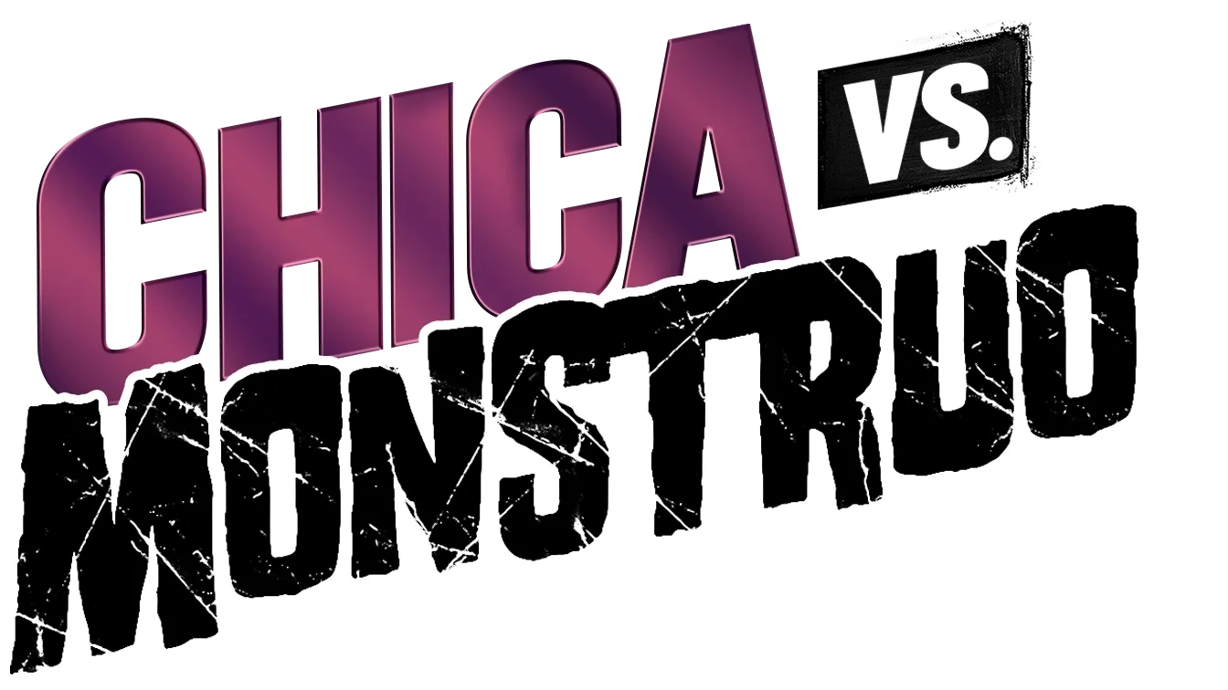 Chica vs. Monstruo