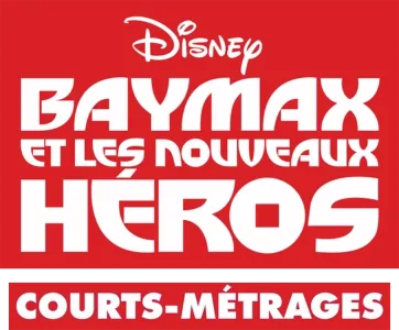 Big Hero 6 (Courts-Métrages)