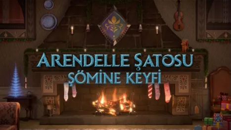 thumbnail - Arendelle Şatosu Şömine Keyfi