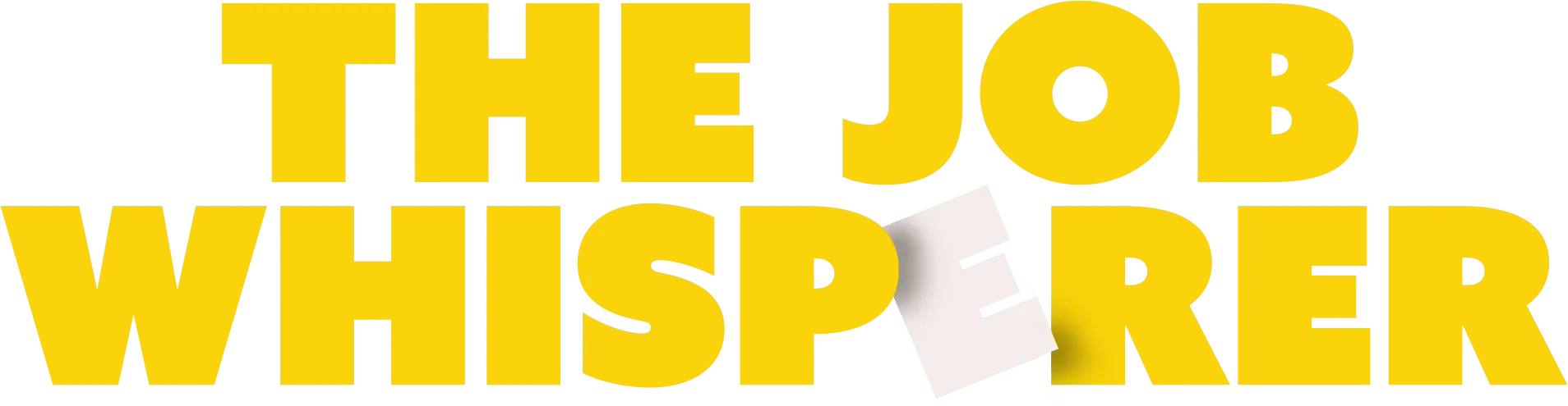 The Job Whisperer
