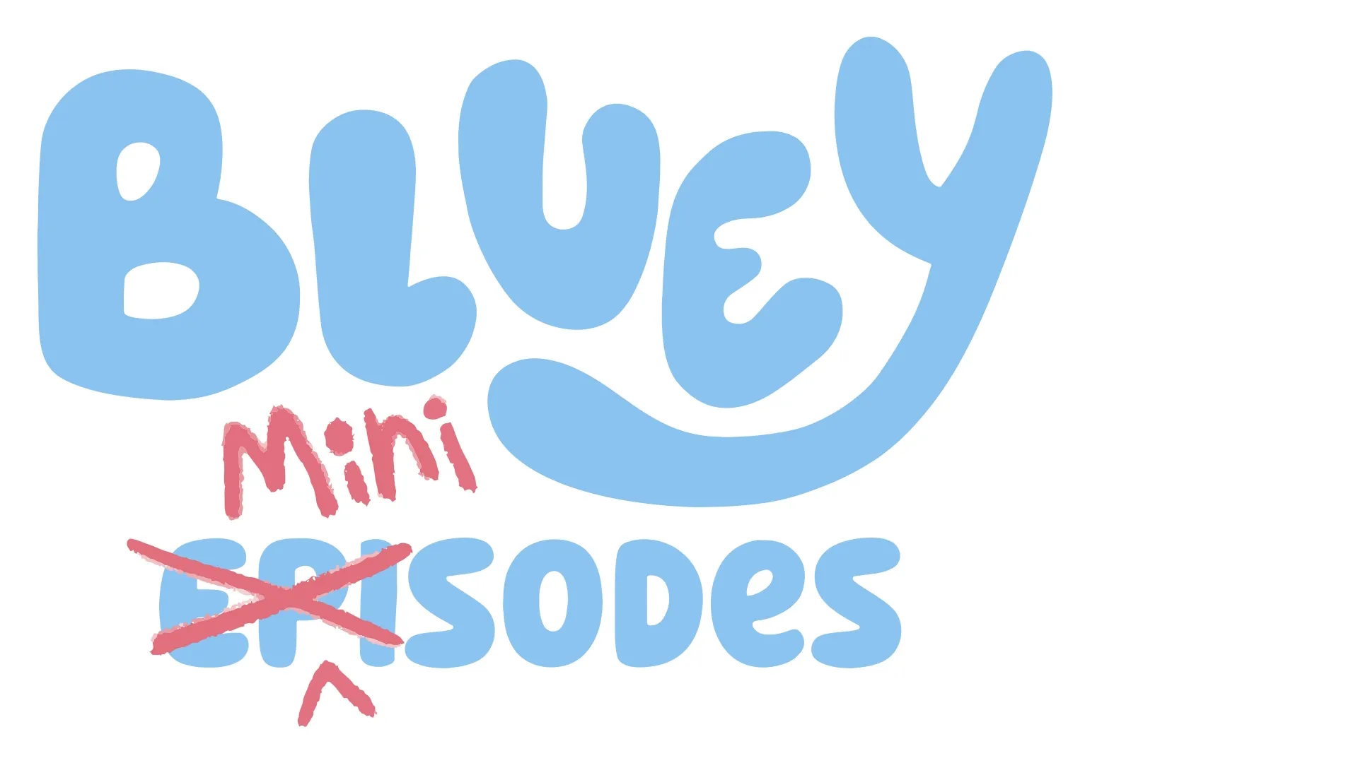 Bluey Minisodes