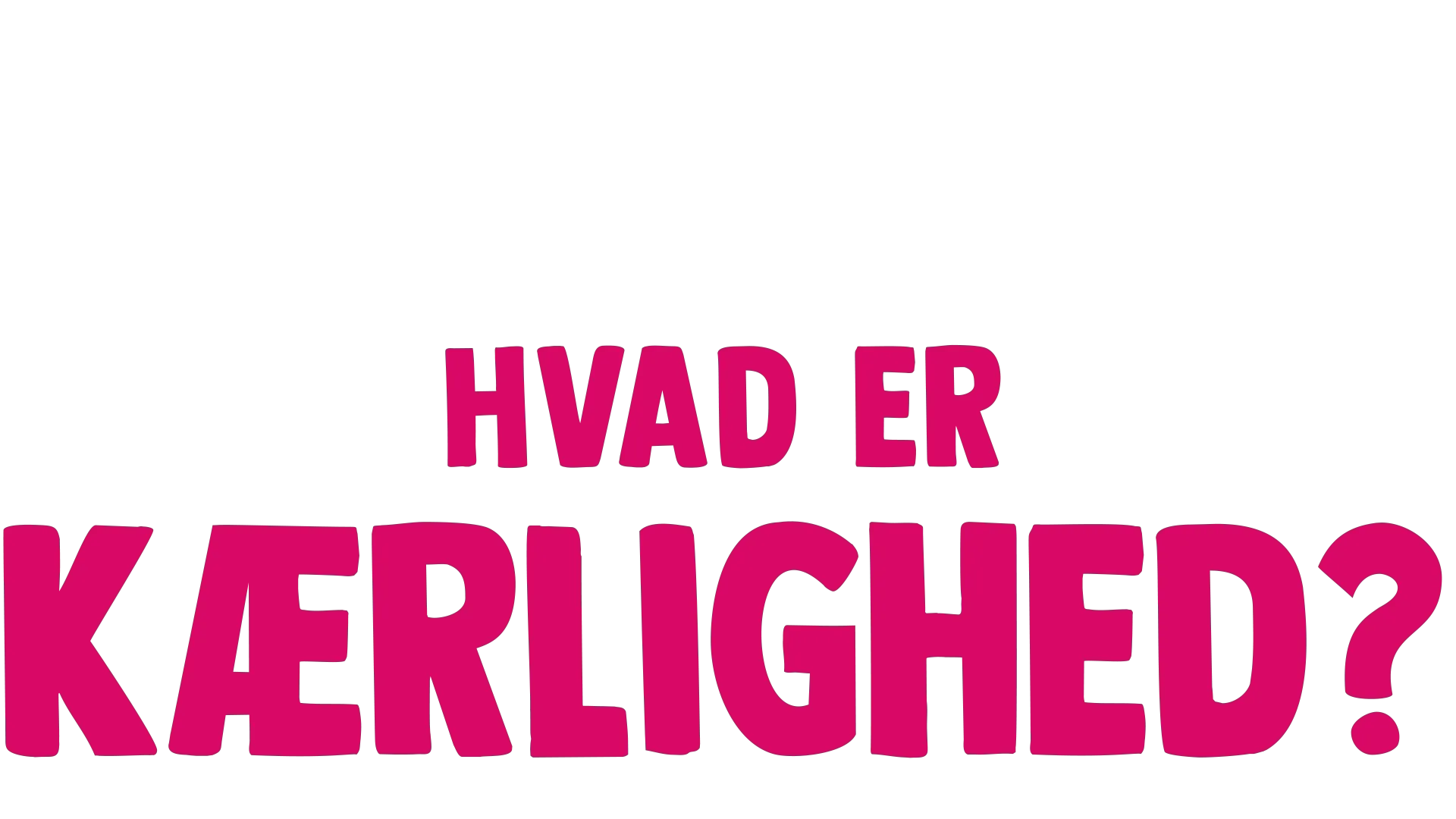Gafli har et spørgsmål: Hvad er kærlighed?