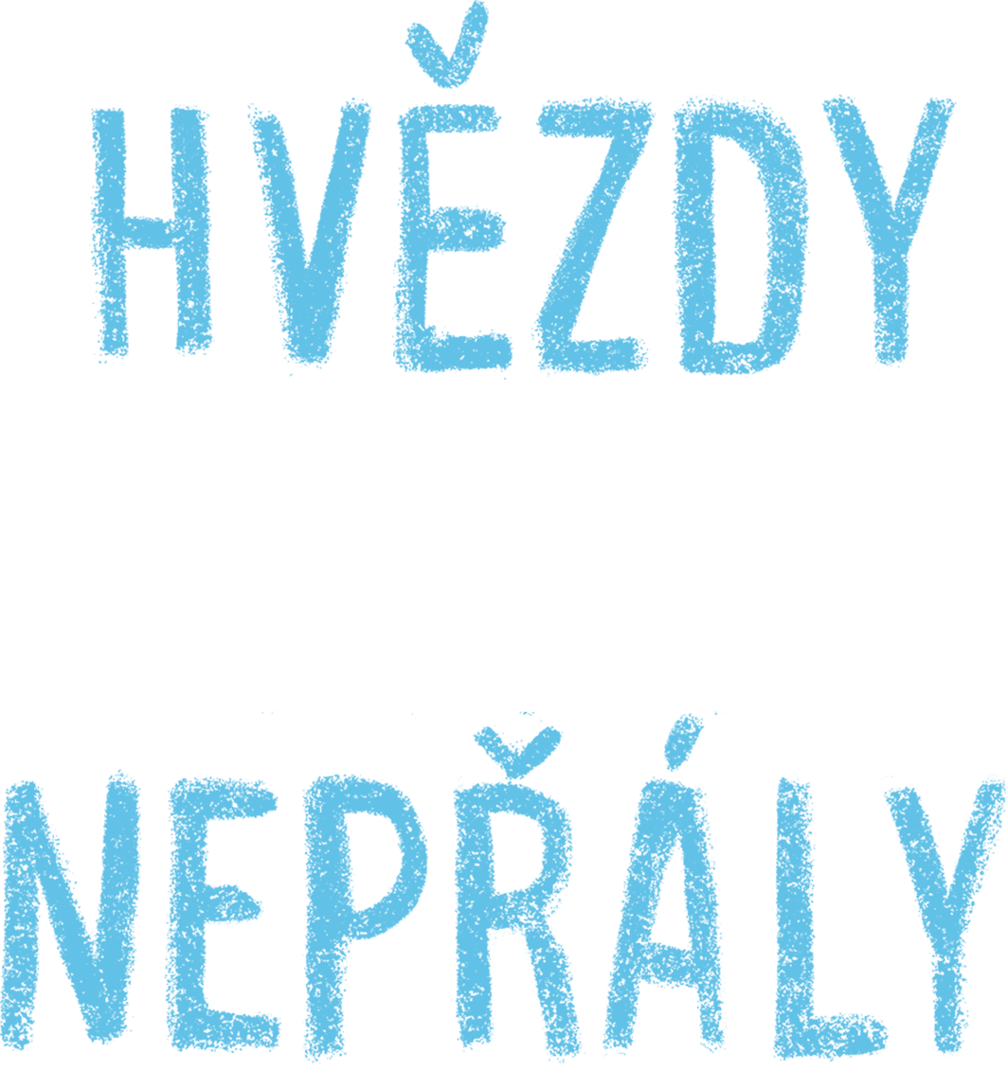 Hvězdy nám nepřály