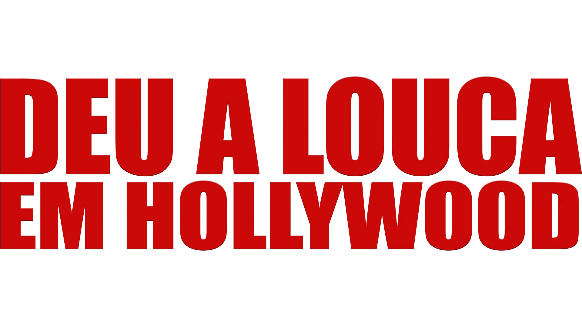 Deu a Louca em Hollywood