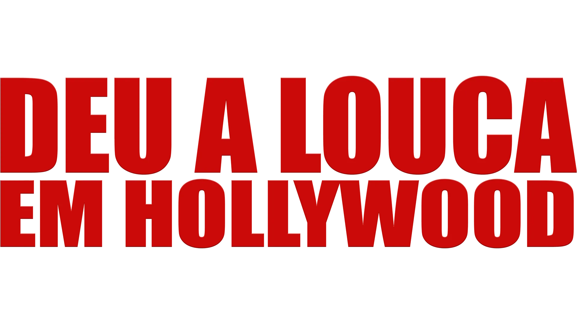 Deu a Louca em Hollywood
