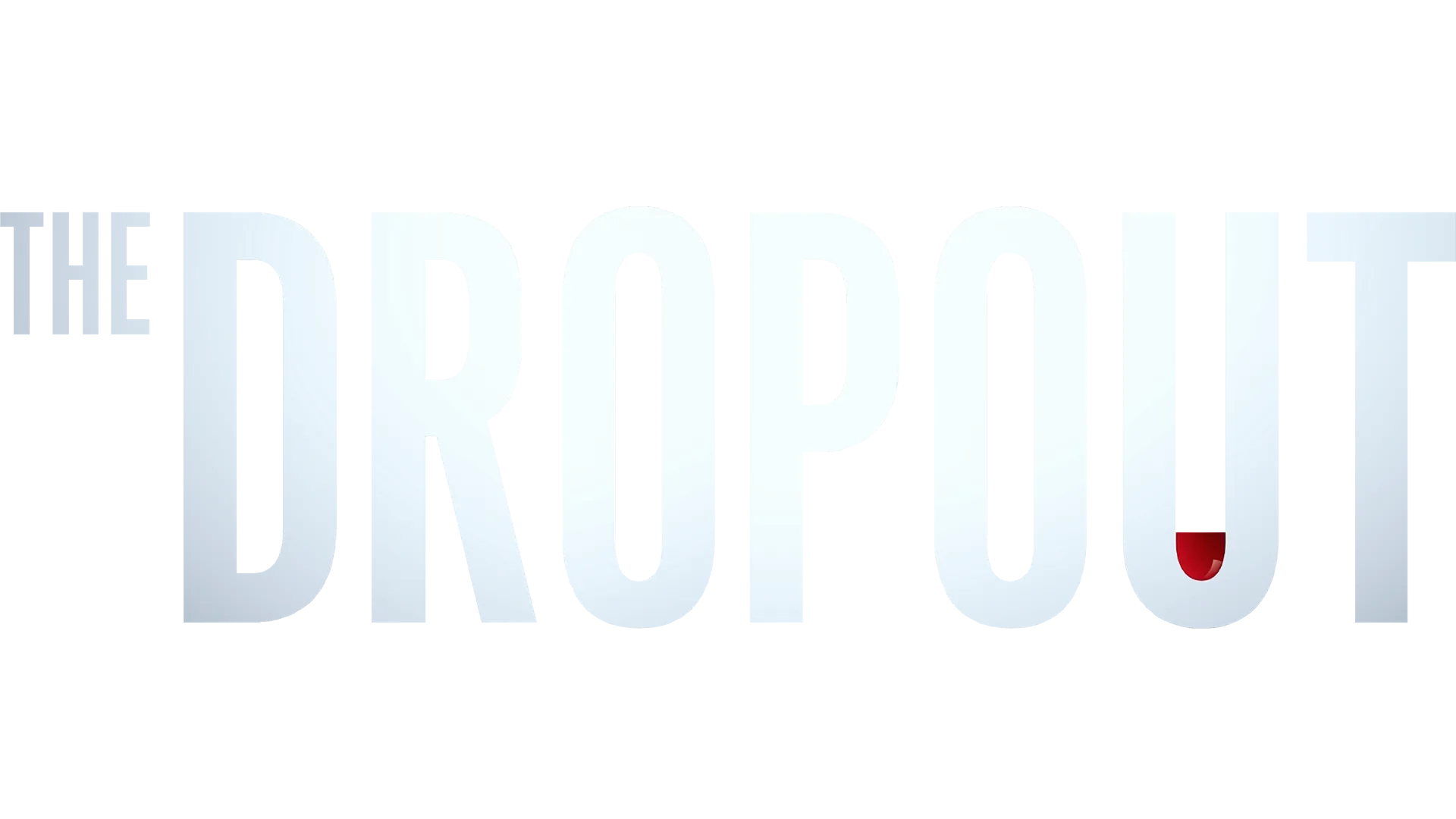 The Dropout