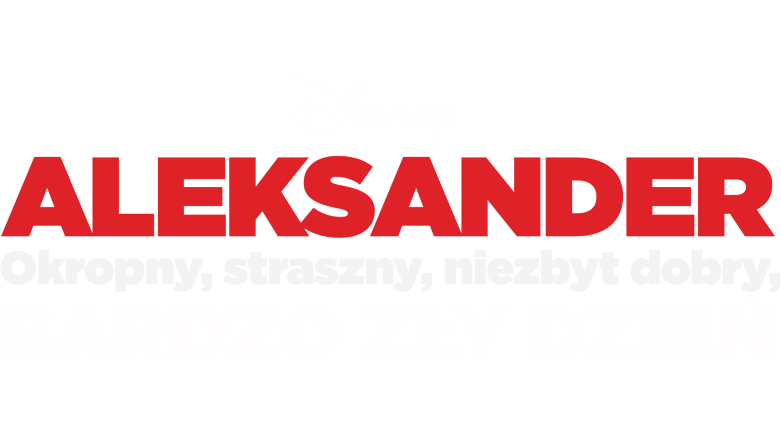 Aleksander - okropny, straszny, niezbyt dobry, bardzo zły dzień