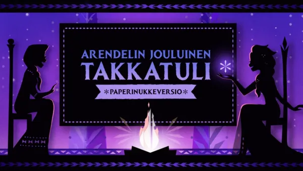 thumbnail - Arendelin jouluinen takkatuli: Paperinukkeversio