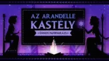 thumbnail - Az Arandelle kastély: ünnepi papírvarázs