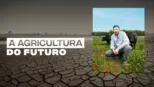 thumbnail - A Agricultura do Futuro