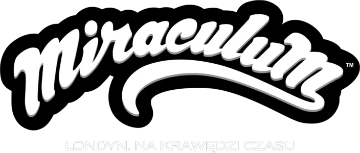 Miraculum: Londyn. Na krawędzi czasu