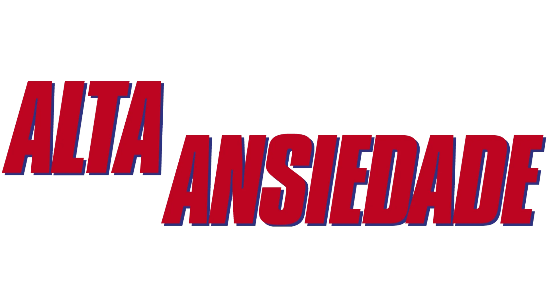 Alta Ansiedade