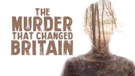 thumbnail - The Murder That Changed Britain