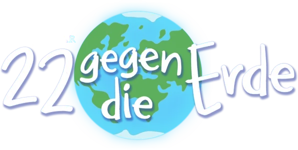 22 gegen die Erde