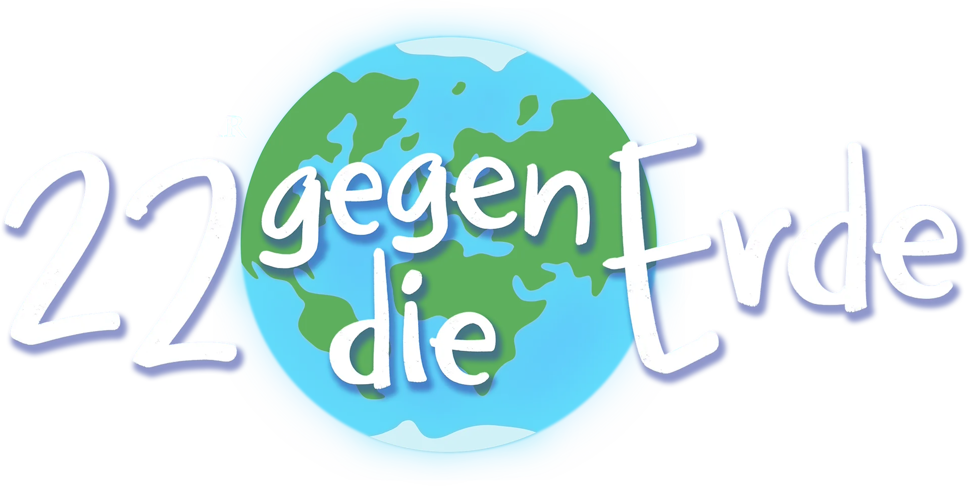 22 gegen die Erde