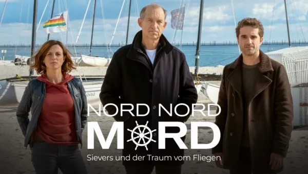 thumbnail - Nord Nord Mord - Sievers und der Traum vom Fliegen