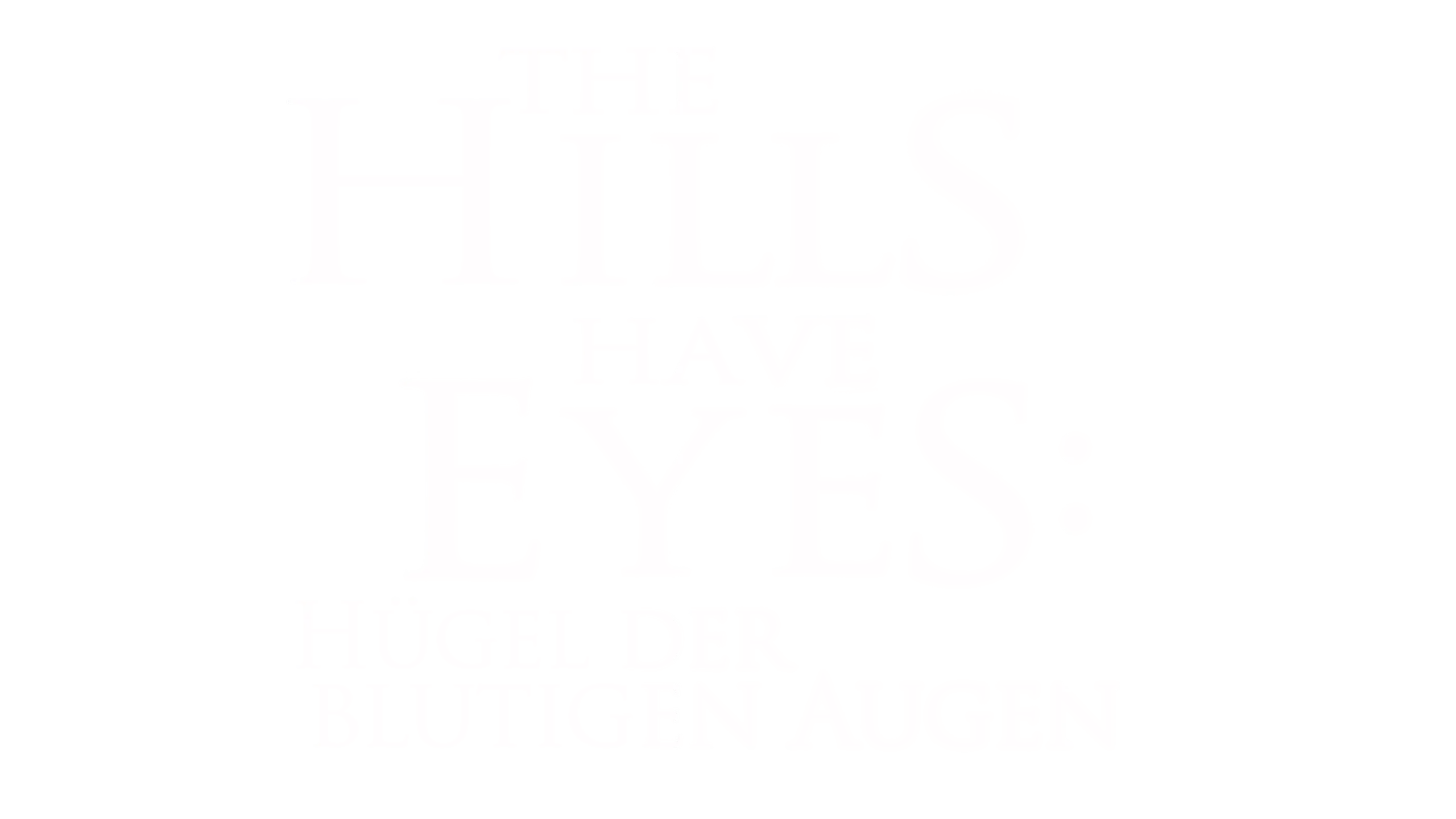 The Hills have Eyes: Hügel der blutigen Augen