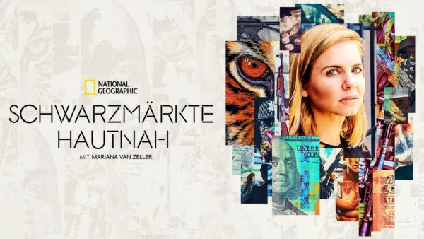 thumbnail - Schwarzmärkte hautnah mit Mariana van Zeller