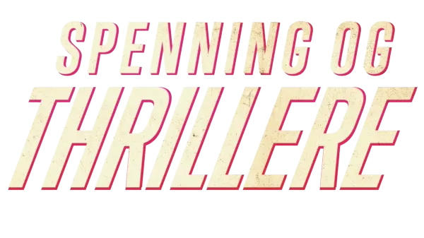 Spenning og thrillere