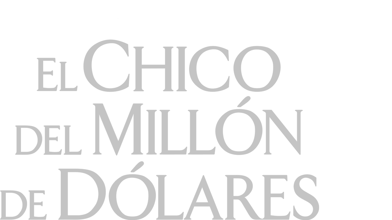 El Chico Del Millón De Dólares