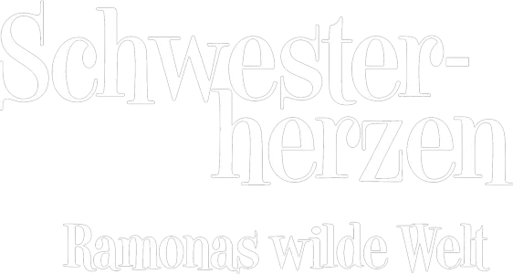 Schwesterherzen - Ramonas wilde Welt