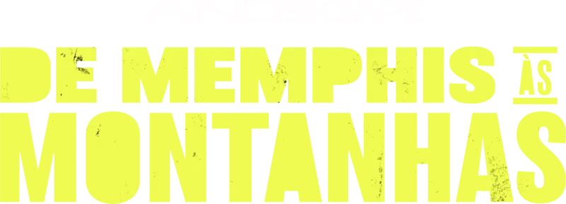 De Memphis às Montanhas