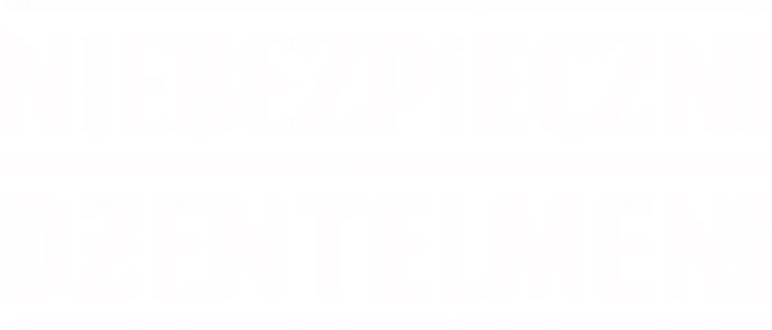 Niebezpieczni dżentelmeni
