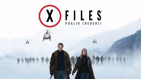 thumbnail - X-Files: Voglio Crederci