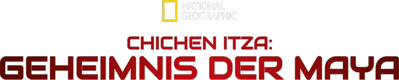Chichen Itza: Geheimnis der Maya