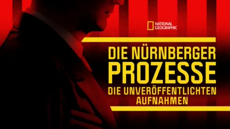 thumbnail - Die Nürnberger Prozesse: Die unveröffentlichten Aufnahmen