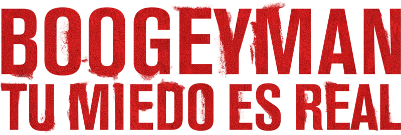 Boogeyman: Tu miedo es real