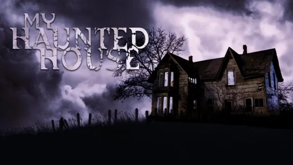 thumbnail - My Haunted House