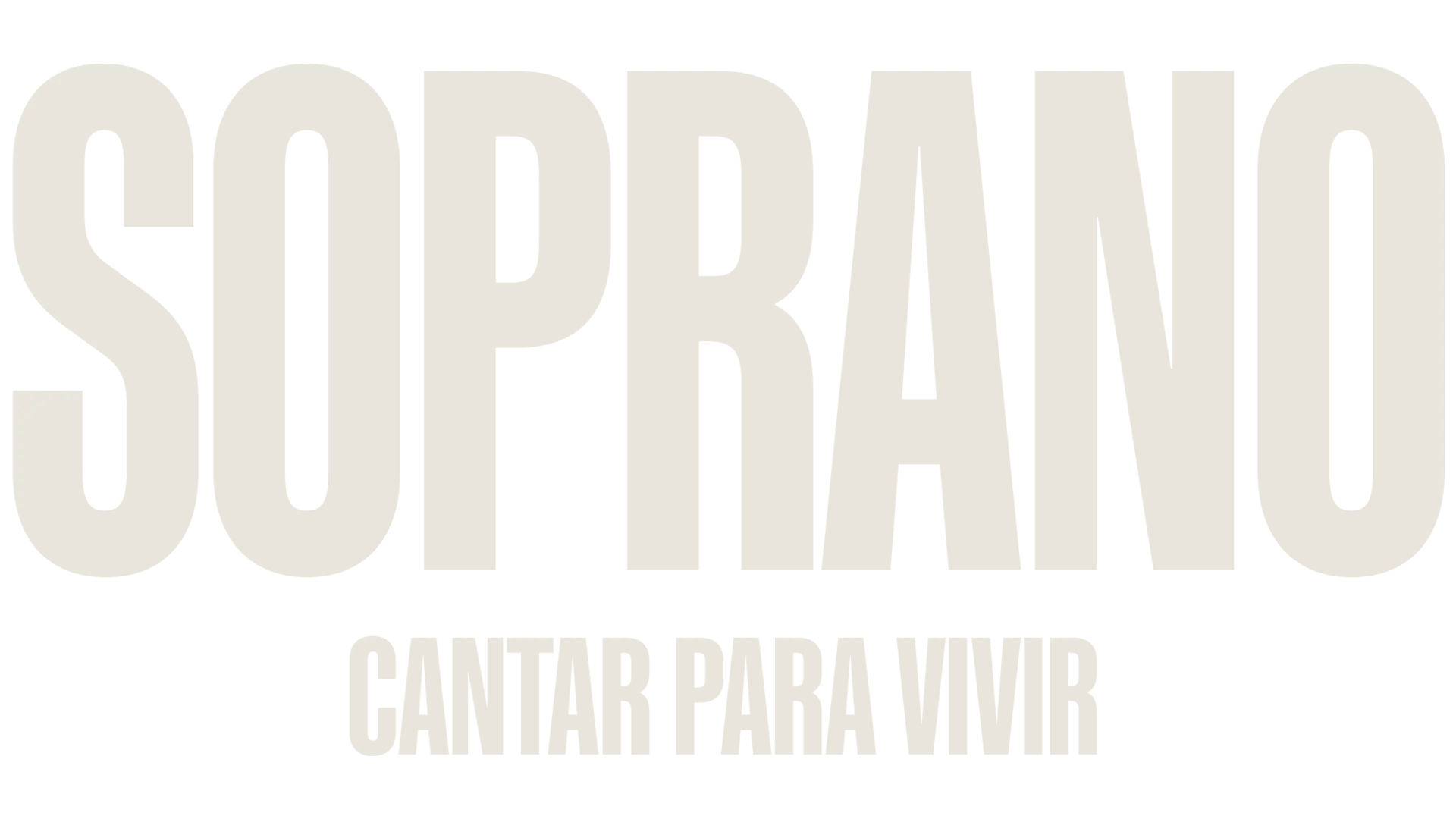 Soprano: cantar para vivir
